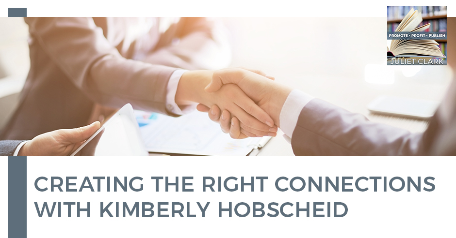 Creating The Right Connections With Kimberly Hobscheid
