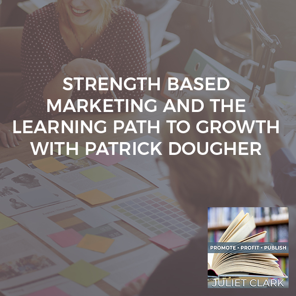 PRP 110 | Strength Based Marketing