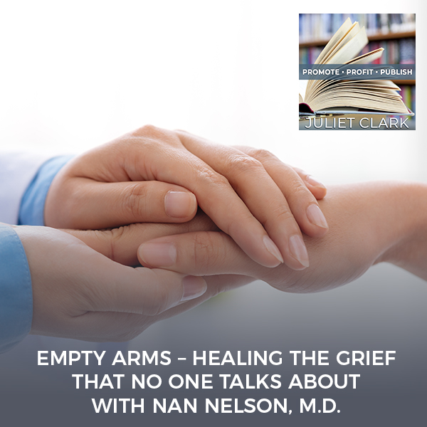 PRP 177 Nan Nelson M.D. | Healing Grief