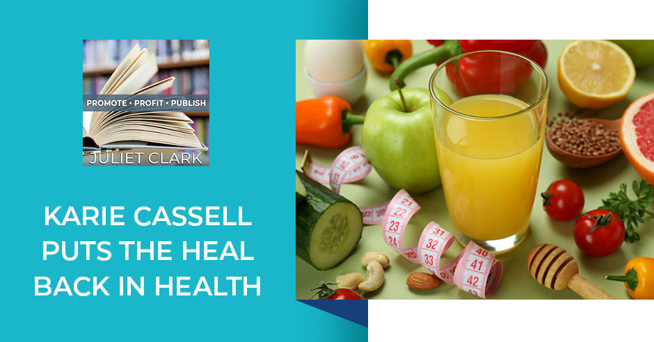 Promote Profit Publish | Karie Cassell | Heal In Health