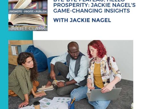 Bye-Bye Plateau, Hello Prosperity: Jackie Nagel’s Game-Changing Insights