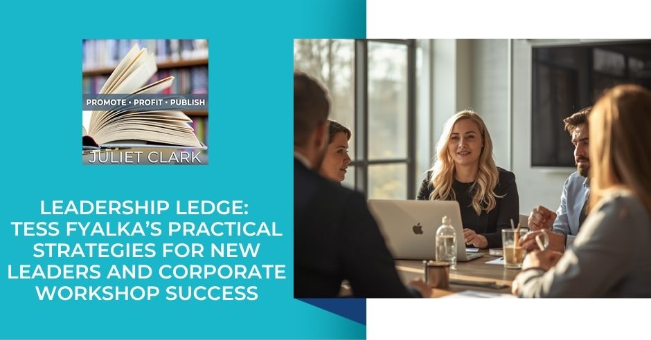 Promote Profit Publish | Tess Fyalka | Leadership Strategies